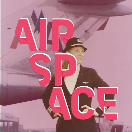 AirSpace Revisited: Me and the Sky