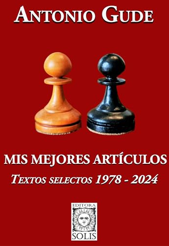 Mis Mejores Artículos: 1978-2024