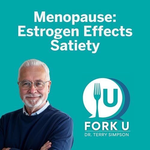 Menopause: Estrogen Effects Satiety