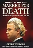 Marked for Death: Islam's War Against the West and Me