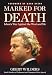 Marked for Death: Islam's War Against the West and Me