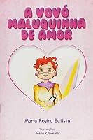 Vovo Maluquinha de Amor, A 8541108163 Book Cover