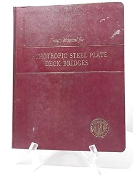 Hardcover Design Manual for Orthotropic Steel Plate Deck Bridges Book