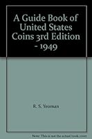 A Guide Book of United States Coins 1949 B0093U6X90 Book Cover