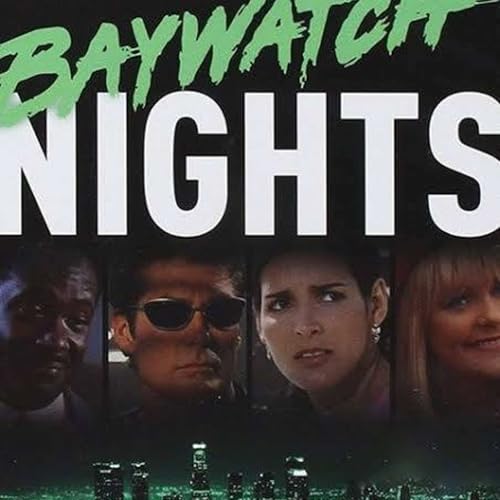 Baywatch Nights Episode 2: Creature