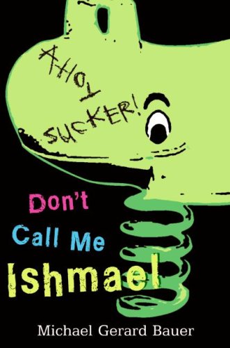 Télécharger Don't Call Me Ishmael (English Edition) PDF