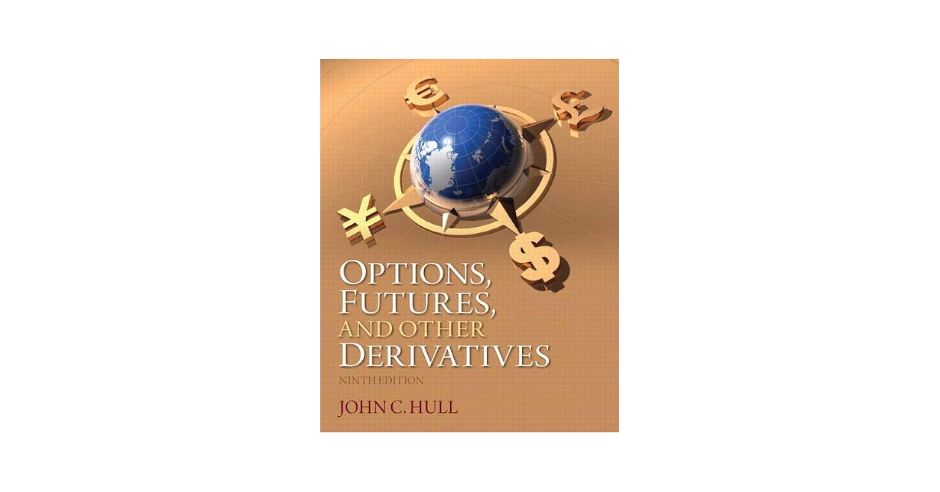 John C. Hull] Options, Futures, and Other Derivatives (9th