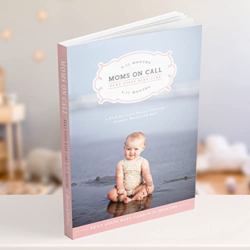 Moms On Call | Next Steps Baby Care 6-15 Months | Parenting Book 2 Of 3 #TOP6