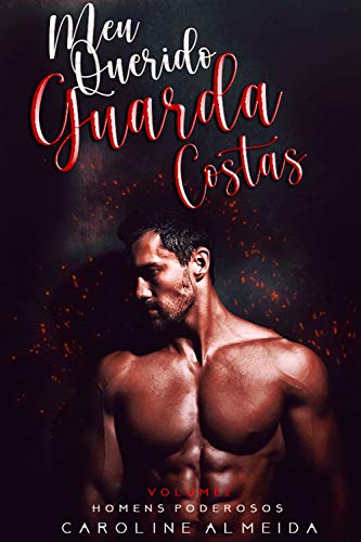 Meu Querido Guarda-Costas (Homens Poderosos)