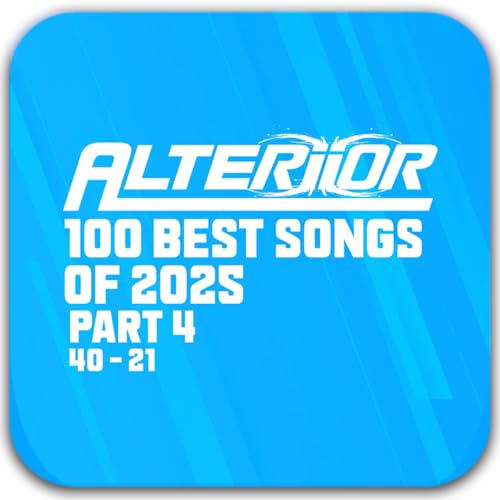 100 Best Songs of 2025 - Part 4 (Songs 40 - 21)