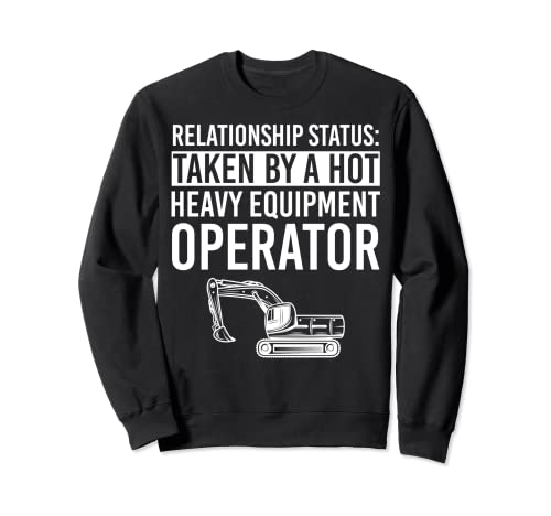 Ropa de operador de equipos pesados | Diseño de operadores divertidos Sudadera
