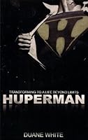 Huperman: Transforming to a Life Beyond Limits 5919362936 Book Cover