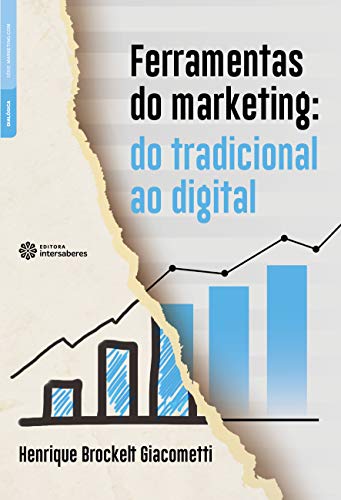 Ferramentas do marketing:: do tradicional ao digital