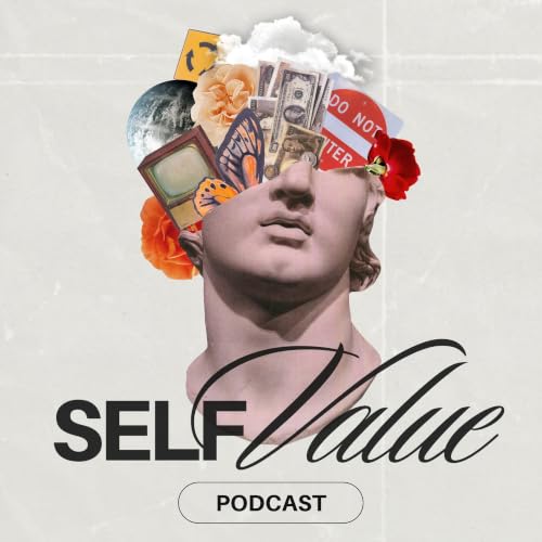 The Self Value Podcast copertina