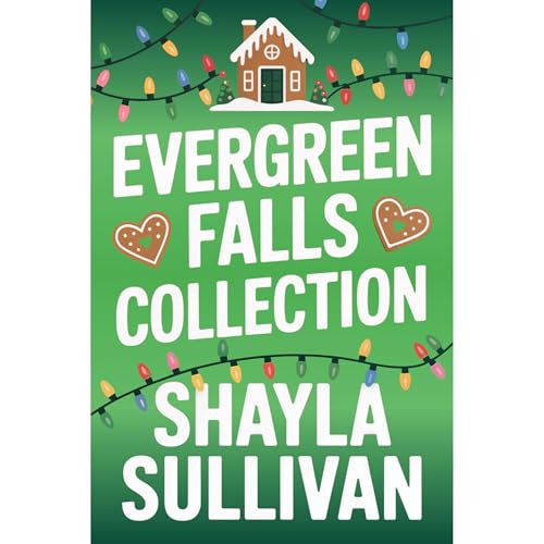 Evergreen Falls Collection Audiolibro Por Shayla Sullivan arte de portada
