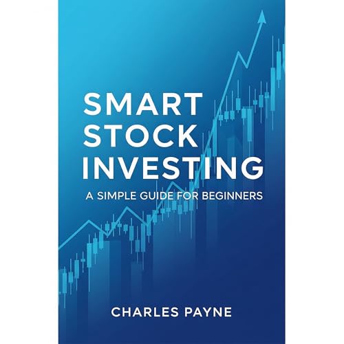 Smart Stock Investing: A Simple Guide for Beginners