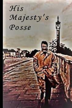 Hardcover His Majesty's Posse Book
