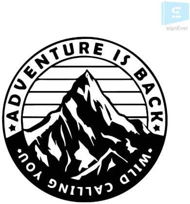 SIGN EVER Adventure is Back Wild Calling You Travel Decal Car ...