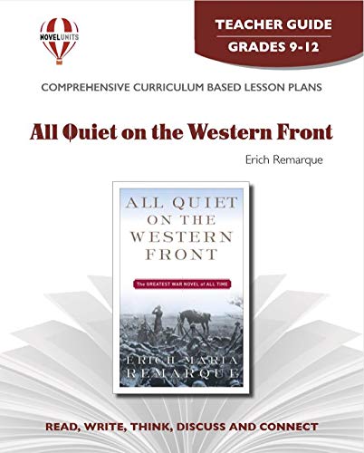 All Quiet on the Western Front - Teacher Guide by Novel Units: Novel ...