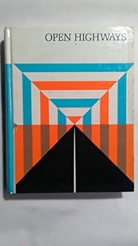 The Open Highways Reader ~ Curriculum Foundation Series Book 8