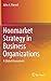 Nonmarket Strategy in Business Organizations: A Global Assessment