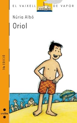 Oriol: 94 (El Barco de Vapor Naranja)