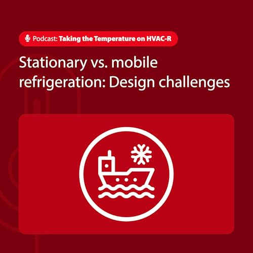 Page de couverture de Stationary vs. mobile refrigeration: Design challenges