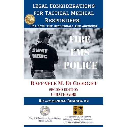 Legal Considerations for Tactical Medical Responders by Raffaele M. Di Giorgio episode artwork