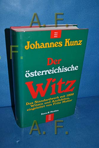Das o¨sterreichische Witz: Das Standardwerk mit... [German] 3900436223 Book Cover