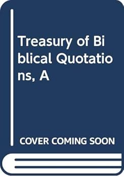 Paperback A TREASURY OF BIBLICAL QUOTATIONS. Book