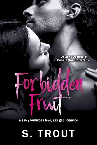Forbidden Fruit (Deviant Desires of Bennington University Book 1) (English Edition)
