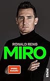  Miro: Die offizielle Biografie von Miroslav Klose