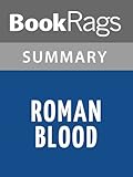 Summary & Study Guide Roman Blood by Steven Saylor