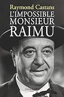 L'impossible Monsieur Raimu 2877063518 Book Cover