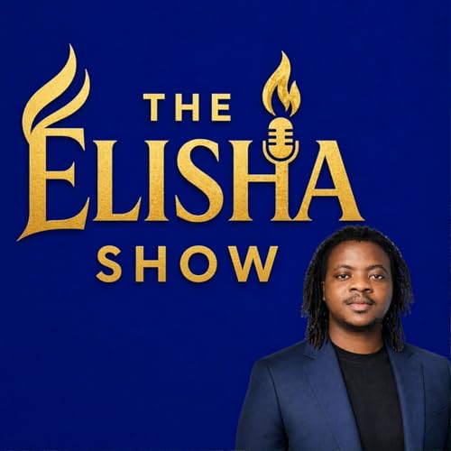 The Elisha Show: Purpose Driven Life & Mastery cover art