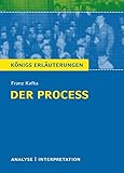  Königs Erläuterungen: Textanalyse und Interpretation zu Kafka. Der Proceß. Alle erforderlichen Infos für Abitur, Matura, Klausur und Referat plus Musteraufgaben mit Lösungen