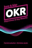  OKR kurz & klar  Objectives & Key Results