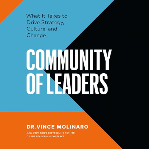 Audiobook: Community of Leaders by Vince Molinaro episode artwork