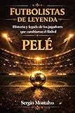 Futbolistas de leyenda : Pelé