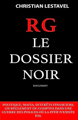 rg le dossier noir (French Edition)