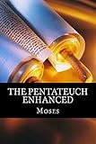 The Pentateuch Enhanced