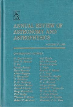 Hardcover Annual Review of Astronomy and Astrophysics: 1989 (Annual Review of Astronomy & Astrophysics) Book