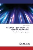 Risk Management in LNG Ports Supply Chains 3659360635 Book Cover