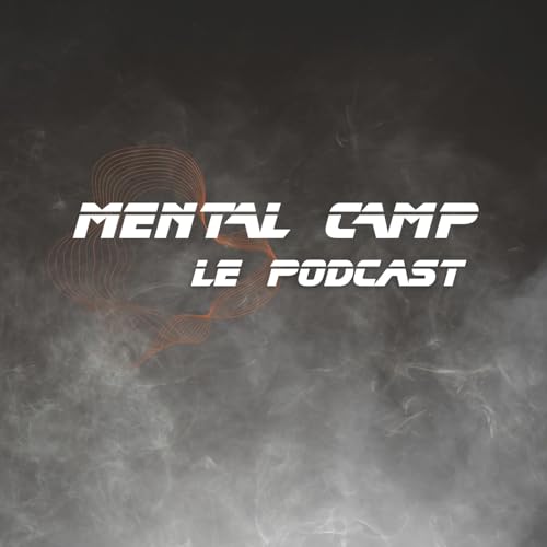 『Mental Camp - Le Podcast』のカバーアート