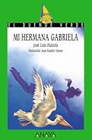 Mi Hermana Gabriela 8420730653 Book Cover