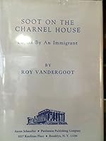Soot On The Charnel House Poems By An Im B0006DXQTS Book Cover
