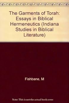 Hardcover The Garments of Torah: Essays in Biblical Hermeneutics (Indiana Studies in Biblical Literature) Book