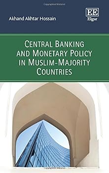Hardcover Central Banking and Monetary Policy in Muslim-Majority Countries Book