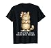 First of All Jesus Thinks I'm A Delight Cat Meme T-Shirt