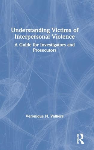 Understanding Victims of Interpersonal Violence